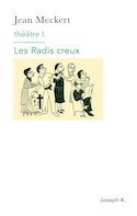 Théâtre, v.  01: Les Radis creux